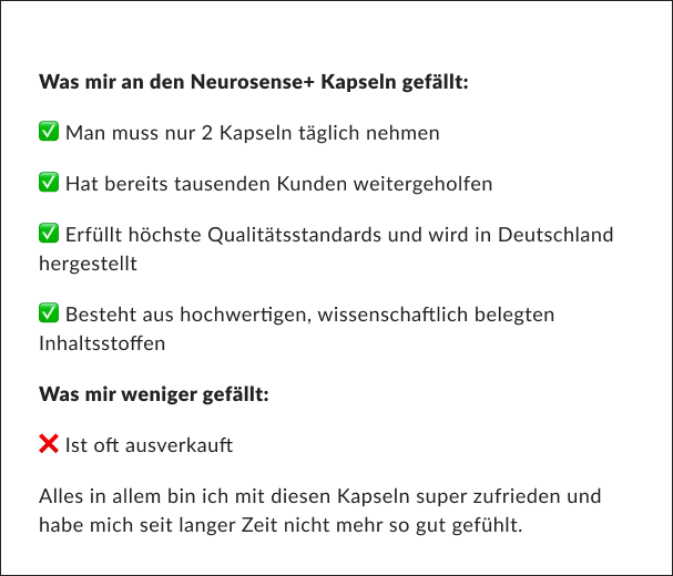 Was mir an den NeuroClar+ Kapseln gefällt...